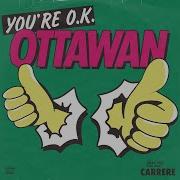 Ottawan You Re Ok Official Audio Ottawan