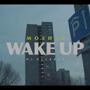 Mosh36 Wake Up