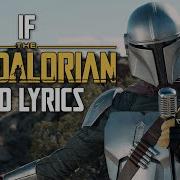 If The Mandalorian Had Lyrics The Warp Zone