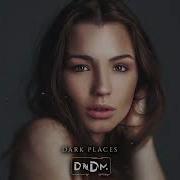 Dark Places Dndm