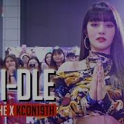 Dance The X G I Dle Compilation L Latata X Hann Alone X Uh Oh X