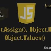 Object Assign Object Keys Object Values Methods Javascript Javascript Tutorial Creative Developer