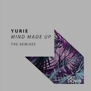 Mind Made Up Alejandro Penaloza Remix Yurie