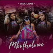 Makhadzi Entertainment Matodzi Feat Ramzeey Ati Briefly South African Amapiano