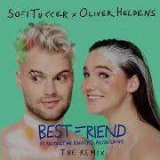 Sofi Tukker X Oliver Heldens Best Friend Remix Ultra Music