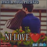 Ni Love By Dancelo Musiq Official Music Audio Mp3 Dancelo Musiq