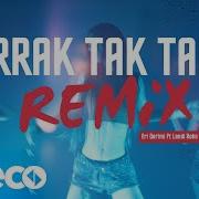 Rrak Tak Tak Remix Eri Qerimi Ft Landi Roko