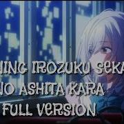 Irozuku Sekai No Ashita Kara Opening Full Version Asayake Wa End Roll No Youni By Haruka To Miyuki