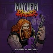 Mayhem Brawler Ost