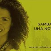 Samba De Uma Nota Só Vanessa Da Mata