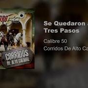 Calibre 50 Se Quedaron A Tres Pasos Audio Calibre50