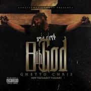 8Thgod Ghetto Chris