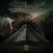 Top Dolla Ancient Civilizations