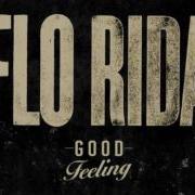 Flo Rida Good Feeling Hd Hitmusicify