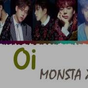 Monsta X 몬스타엑스 Oi Lyrics Color Coded Han Rom Eng