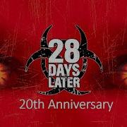 28 Days Later 2002 Film 20Th Anniversary