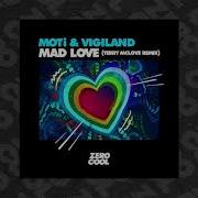 Vigiland Mad Love Terry Mclove Remix Feat Vigiland