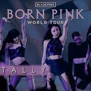 Tally Blackpink Concert Studio Version