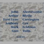 You Don T Know What Love Is John Abercrombie Arthur Blythe Terri Lyne