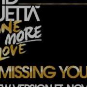 Missing You Feat Novel New Version David Guetta Novel