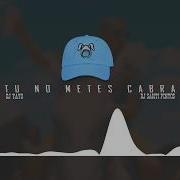 No Metes Cabra Dj Yayo