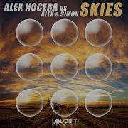 Skies Radio Edit Alex Simon Alex Nocera