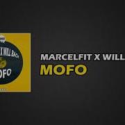 Mofo Original Mix Will Back Marcelfit