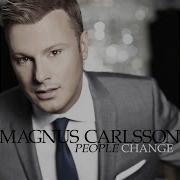 People Change Magnus Carlsson