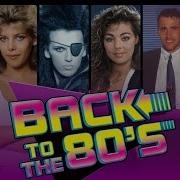 The Best Of 80 S Disco Back To The 80 S 2023