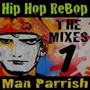 Hip Hop Rebop Rock Bounce Man Parrish