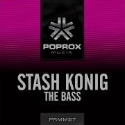 The Bass Vox Edit Stash Konig