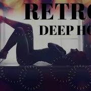 Retro Deep House Mix