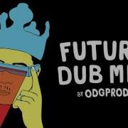 Dub To The Future