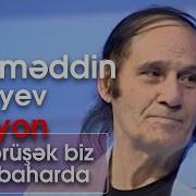 Niyameddin Musayev Gel Gorusek Biz Bu Ilkbaharda Mp3