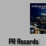 Are You Ready For The Night Interphace Radio Edit Feat Max C Patrik