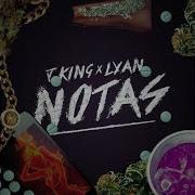 Notas J King Lyan