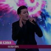 Рустам Азими Калби Пора Hd 2017 Качество