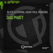 Das Phatt Block Crown Lissat Paul Parsons