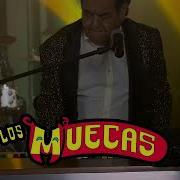 Los Muecas Que Agonia Video Oficial Leyendas Del Pueblo Tv