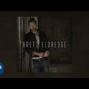 Brett Eldredge No Stopping You