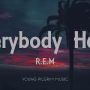 R E M Everybody Hurts Lyrics Young Pilgrim Music