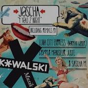 4 You 2 Night Sascha M Remix Josha