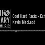 Cool Hard Facts Kevin Macleod