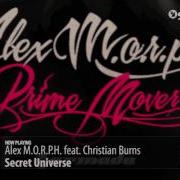 Secret Universe Feat Christian Burns Alex M O R P H