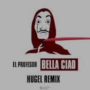 Bella Ciao Remix