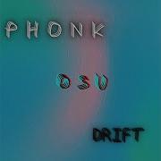 Phonk Drift Osu Feat Wsaky Kamavl Music Phonk