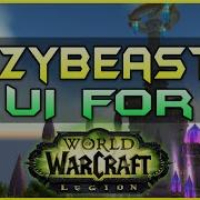 My Ui For Wow Legion With Warlock Weak Auras Lazybeast