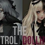 Nightcore Control Dollhouse Switching Vocals