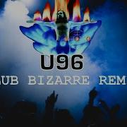 U96 Club Bizarre Jtv 2022 Remix