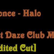 Beyonce Halo Lost Daze Club Remix